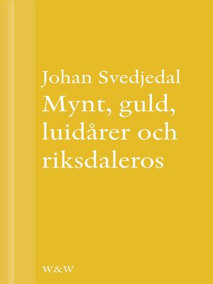 cover image of Mynt, guld, luidårer och riksdaleros